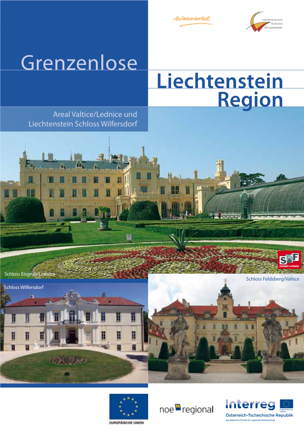 Grenzenlose Liechtenstein Region Areal Valtice/Lednice Und Liechtenstein Schloss Wilfersdorf