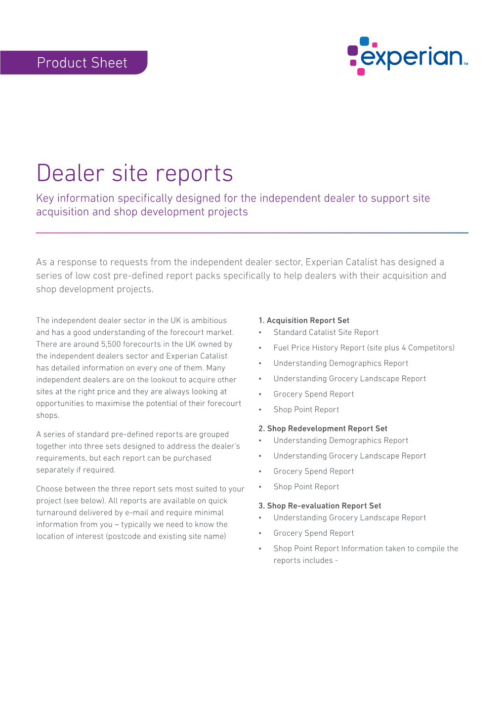 Dealer Site Reports Key Information Specifically Designed for the Independent Dealer to Support Site Acquisition and Shop Development Projects