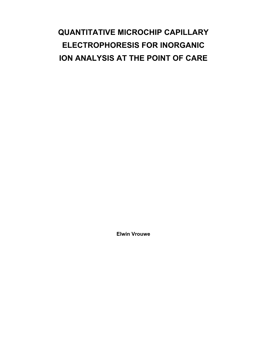 Quantitative Microchip Capillary Electrophoresis for Inorganic Ion Analysis at the Point of Care