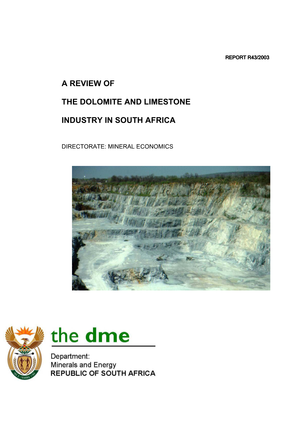 A Review of the Dolomite and Limestone Industry in South