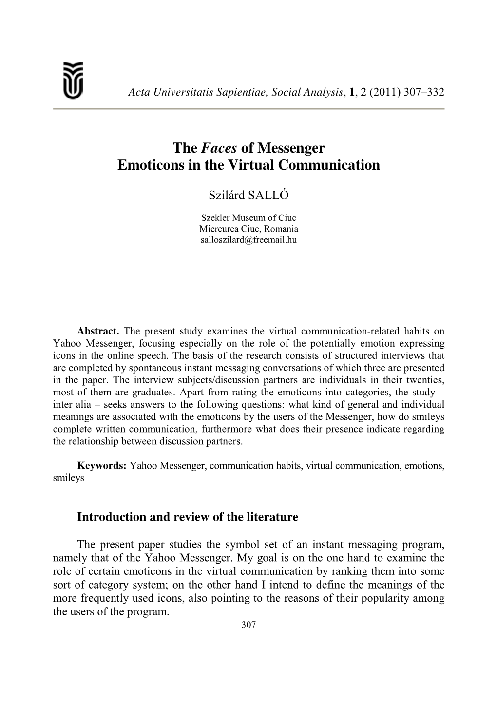 The Faces of Messenger Emoticons in the Virtual Communication