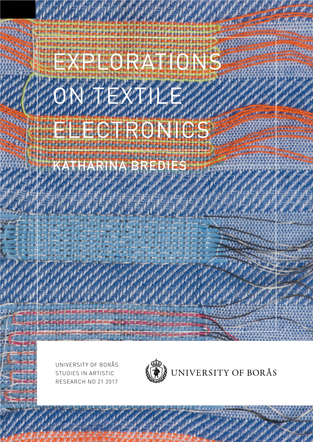 Explorations on Textile Electronics