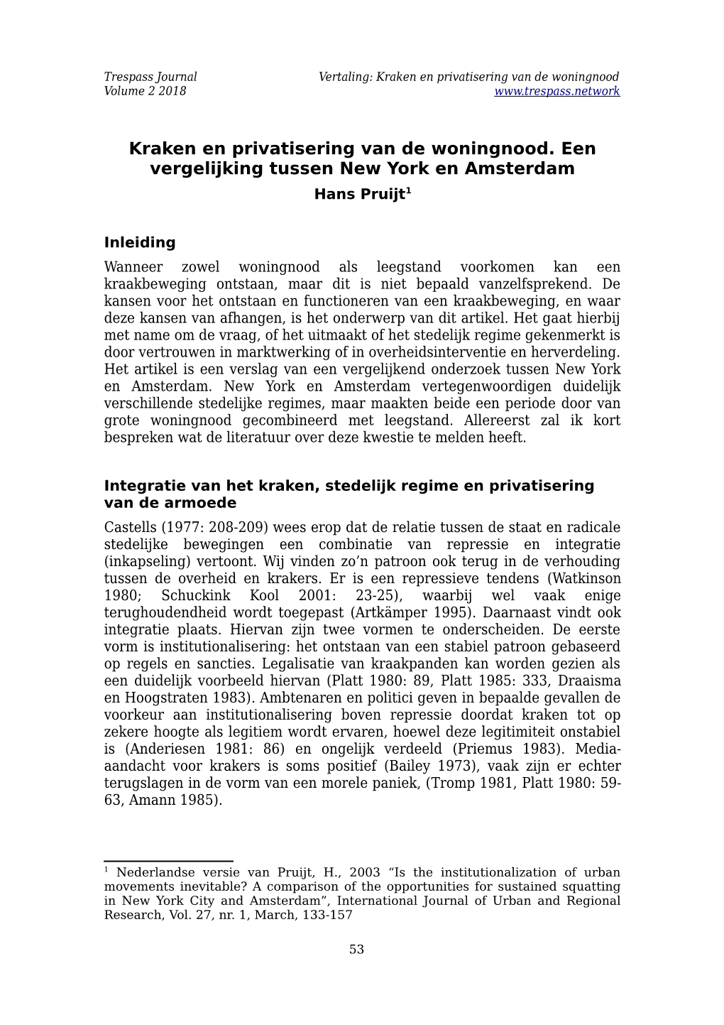 Kraken En Privatisering Van De Woningnood. Een Vergelijking Tussen New York En Amsterdam Hans Pruijt1