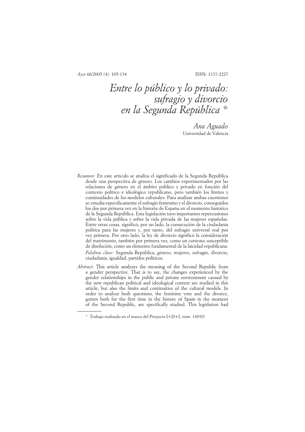 Entre Lo Público Y Lo Privado: Sufragio Y Divorcio En La Segunda República *