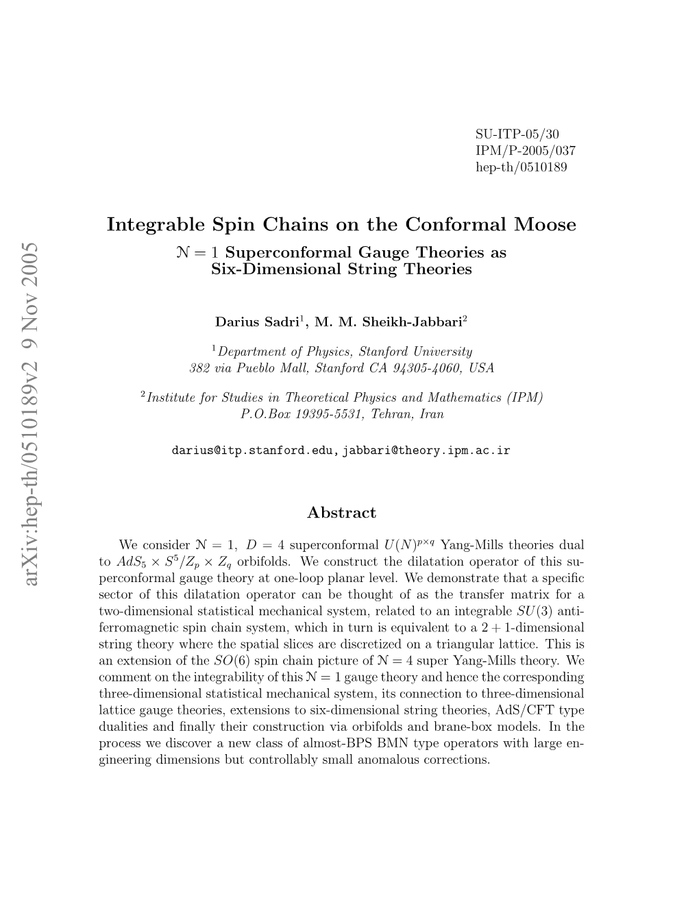 Integrable Spin Chains on the Conformal Moose