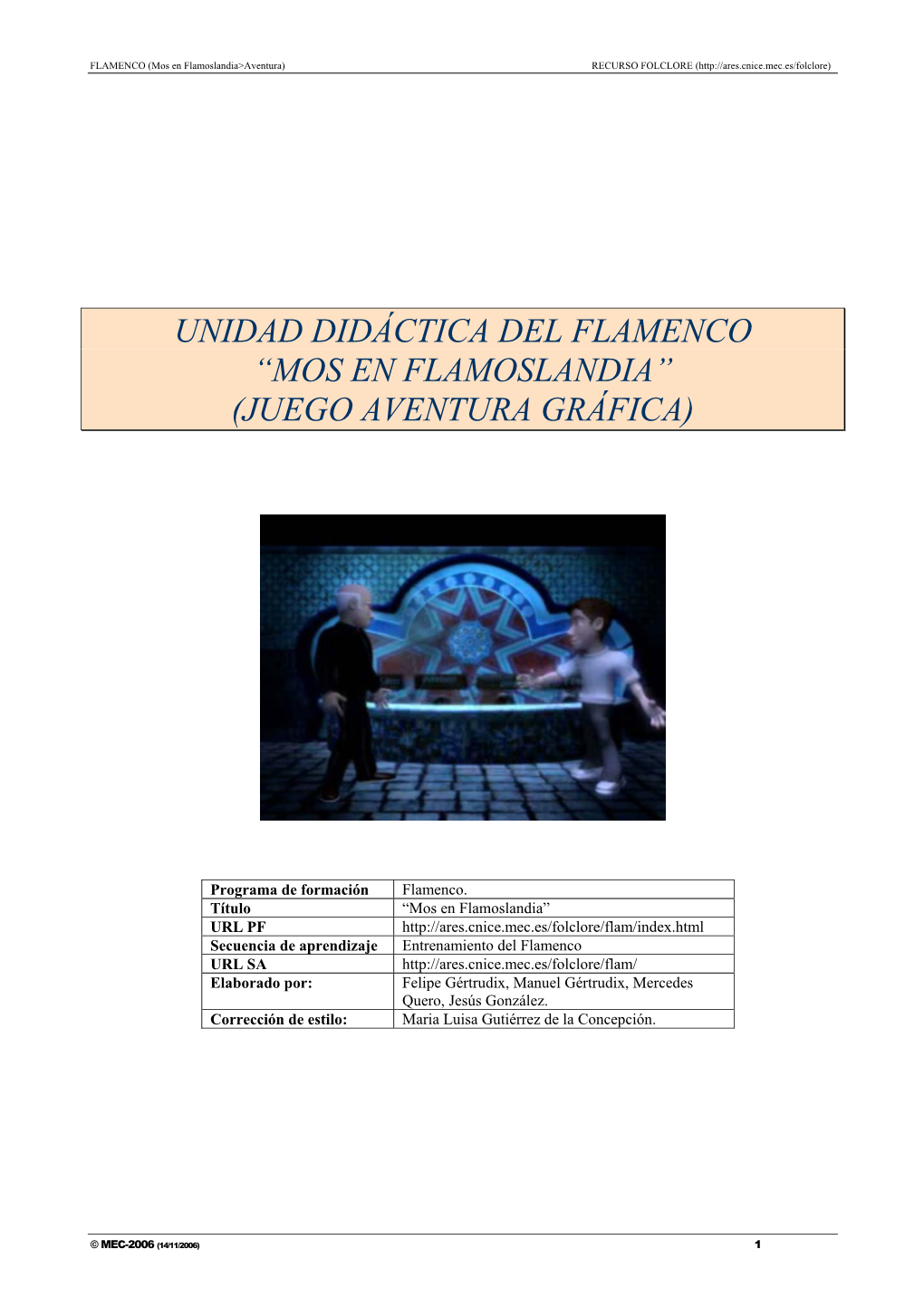 Unidad Didáctica Del Flamenco “Mos En Flamoslandia” (Juego Aventura Gráfica)