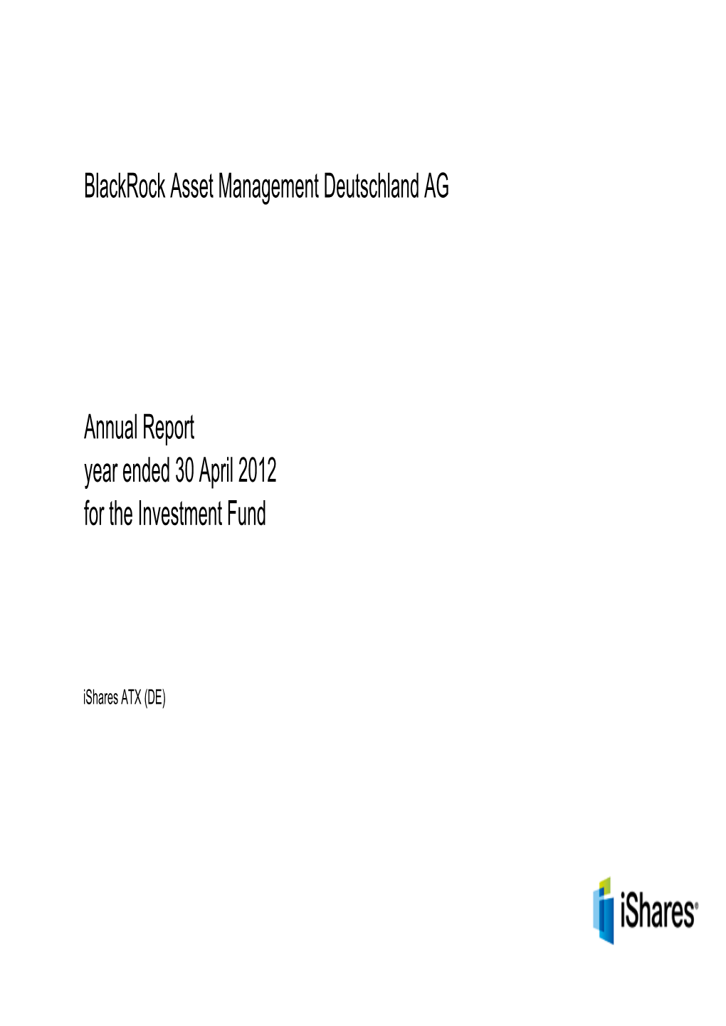 Blackrock Asset Management Deutschland AG Annual Report