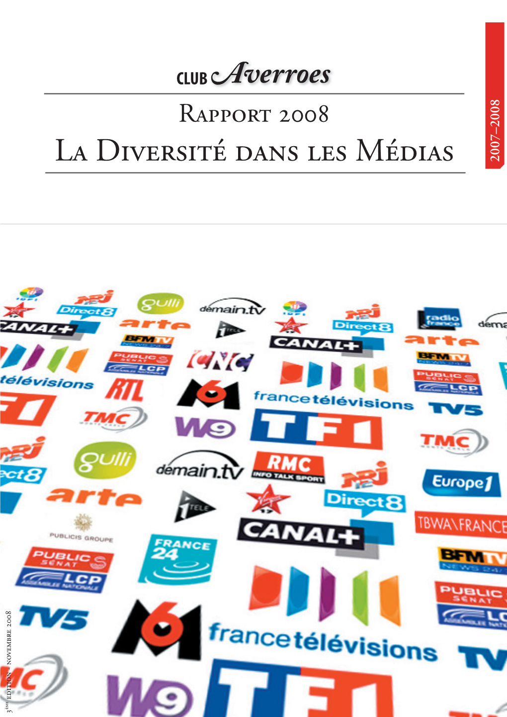 La Diversité Dans Les Médias 2007–2008 - Novembre 2008 Edition - Novembre Ème 3