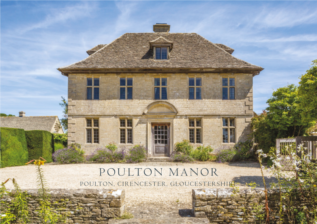 Poulton Manor Poulton, Cirencester, Gloucestershire 2 Poulton Manor Poulton Manor Poulton, Cirencester, Gloucestershire