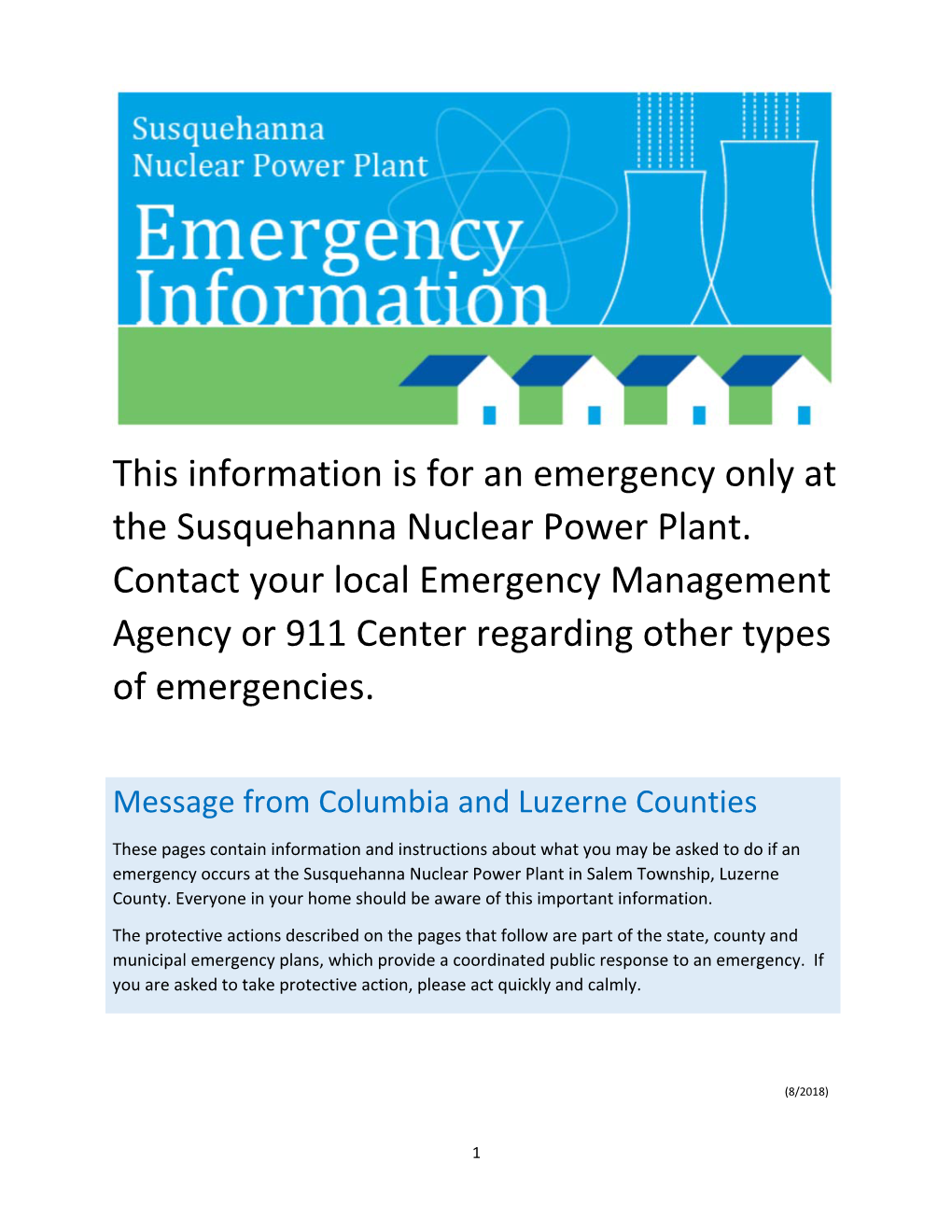 This Information Is for an Emergency Only at the Susquehanna Nuclear Power Plant. Contact Your Local Emergency Management Agency