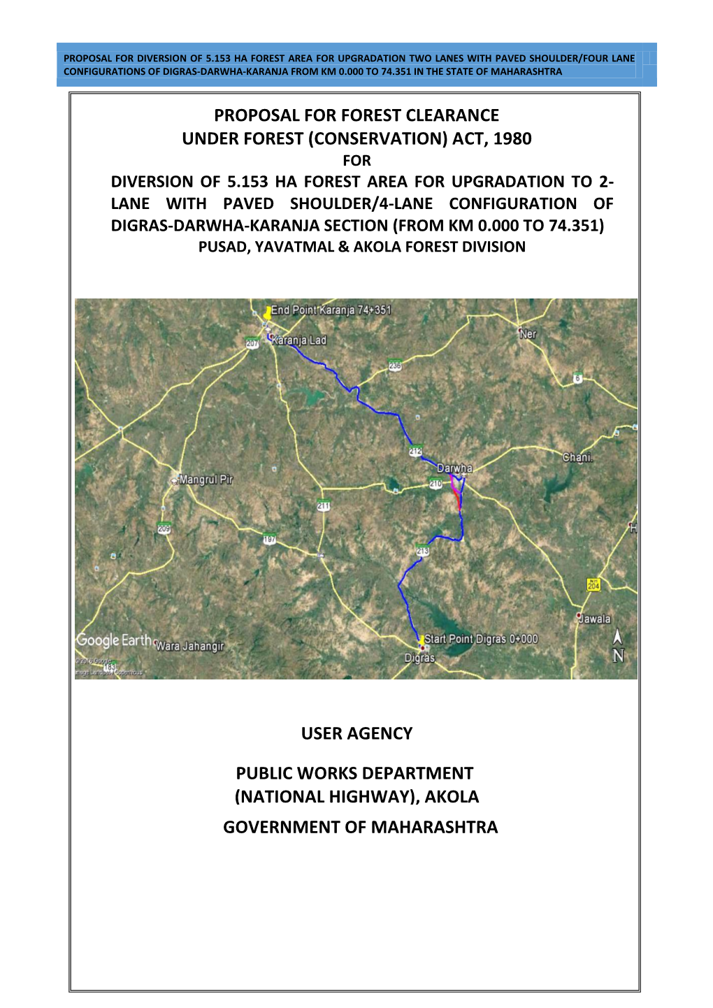 Proposal for Diversion of 5.153 Ha Forest Area for Upgradation Two Lanes with Paved Shoulder/Four Lane Configurations of Digras