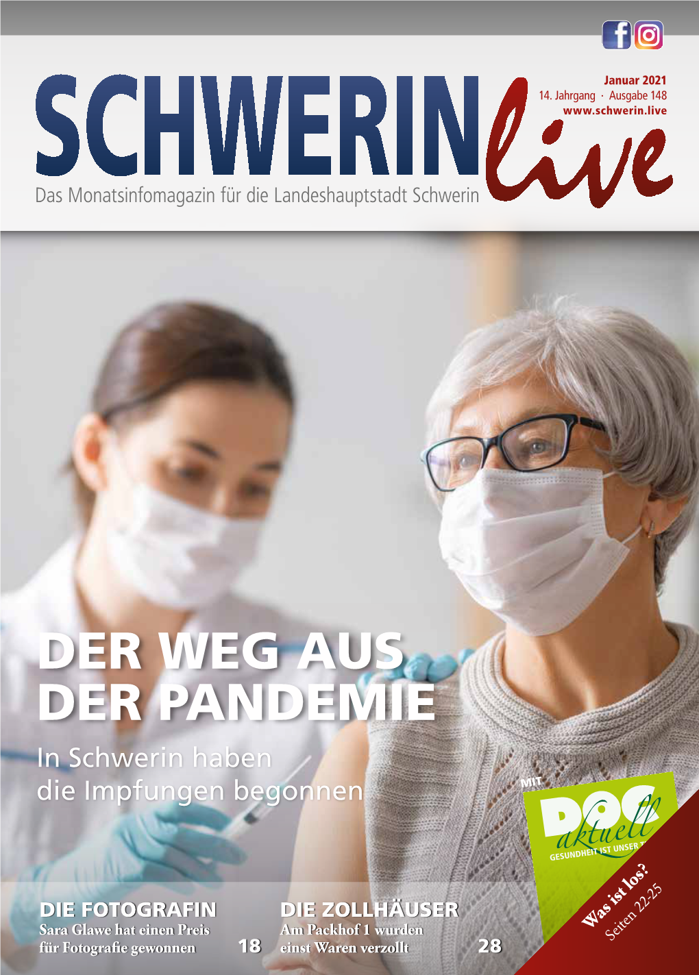 Der Weg Aus Der Pandemie in Schwerin Haben Die Impfungen Begonnen