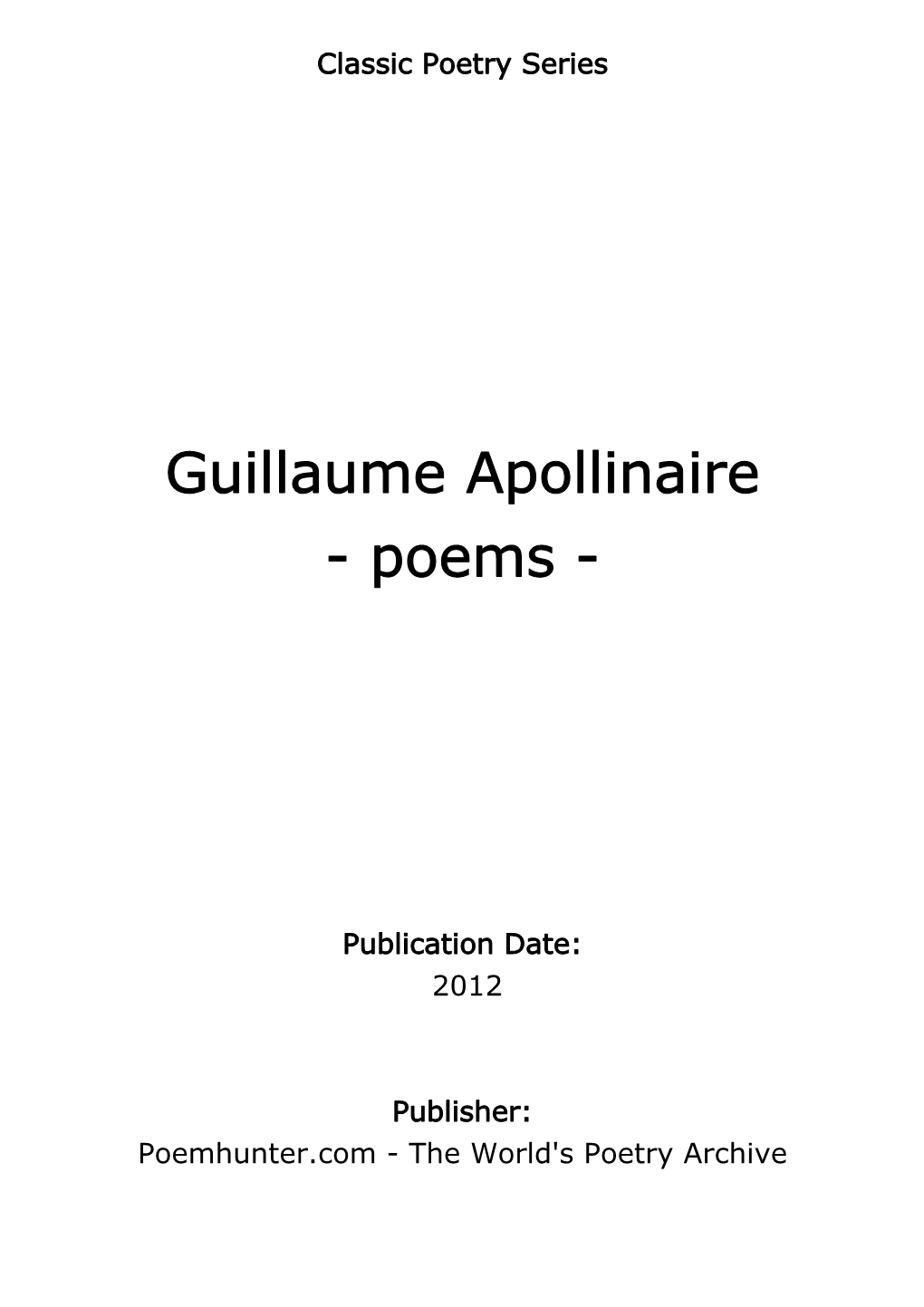 Guillaume Apollinaire - Poems