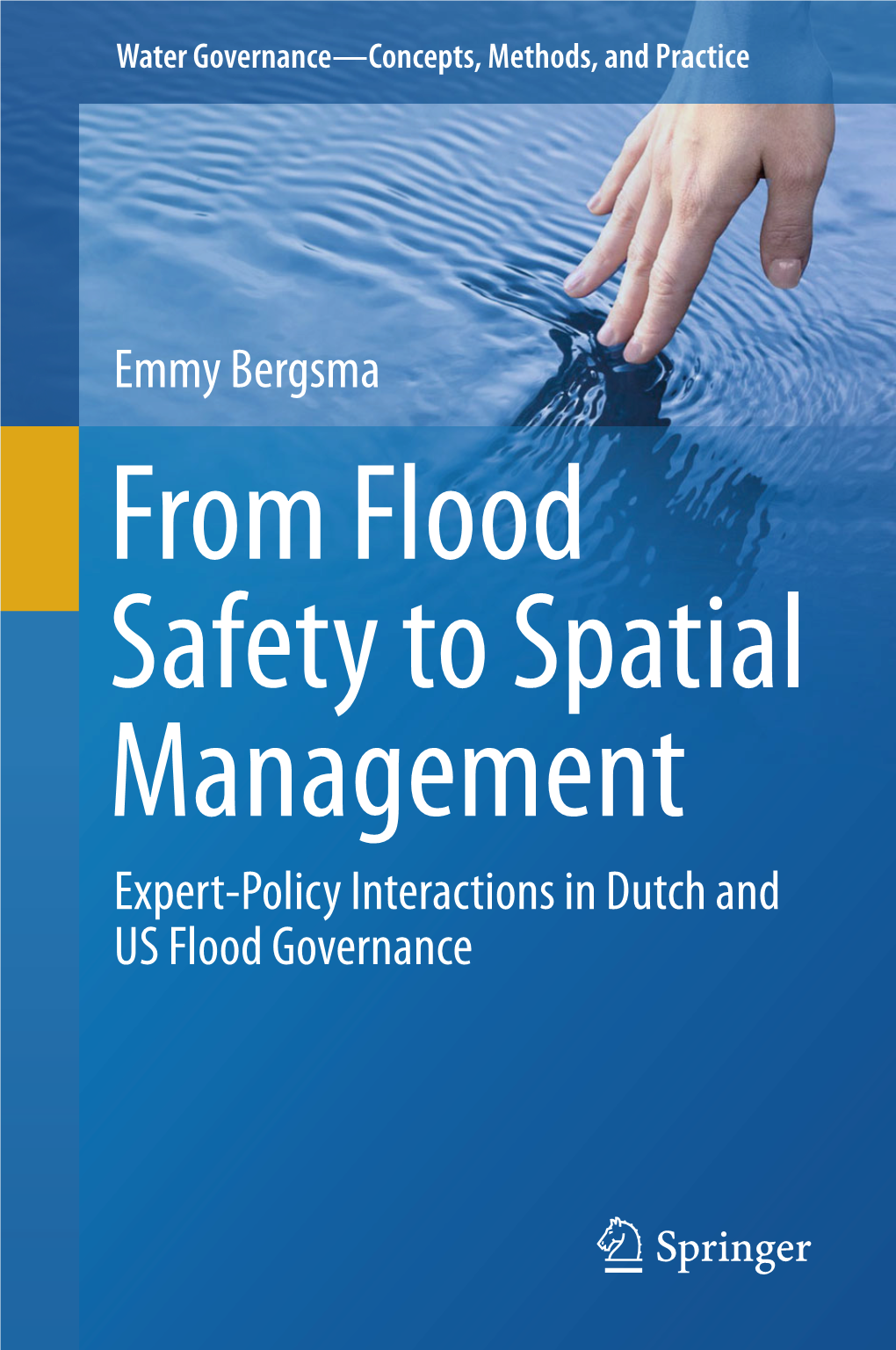 Emmy Bergsma Expert-Policy Interactions in Dutch and US Flood