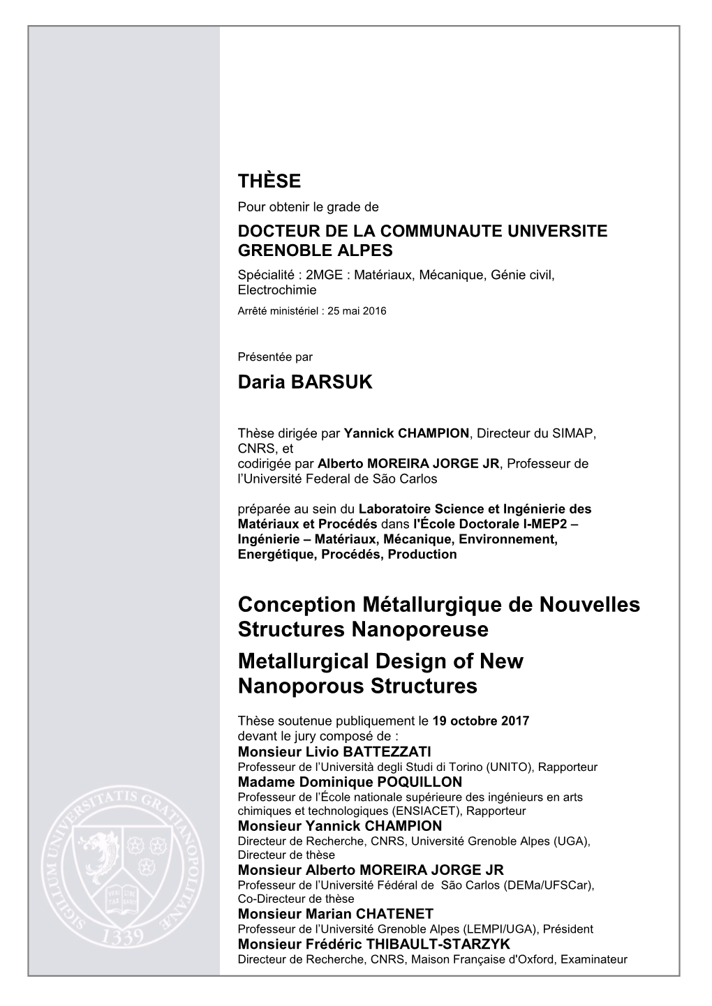 Conception Métallurgique De Nouvelles Structures Nanoporeuse Metallurgical Design of New Nanoporous Structures