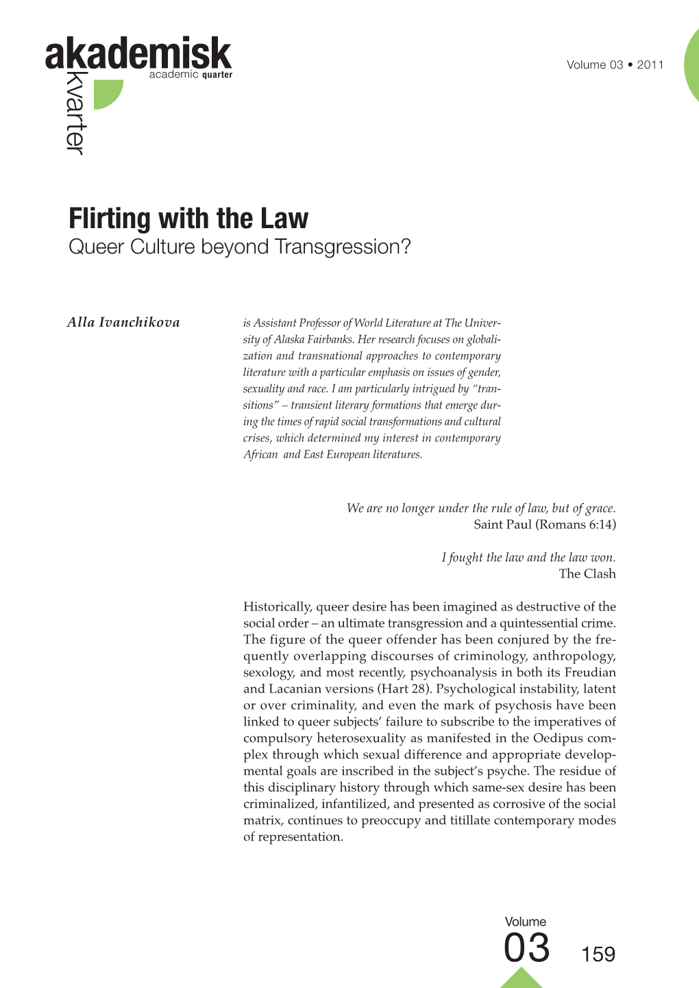 Flirting with the Law Queer Culture Beyond Transgression?