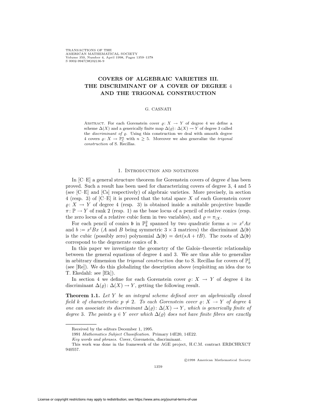 Covers of Algebraic Varieties Iii. the Discriminant of a Cover of Degree 4 and the Trigonal Construction