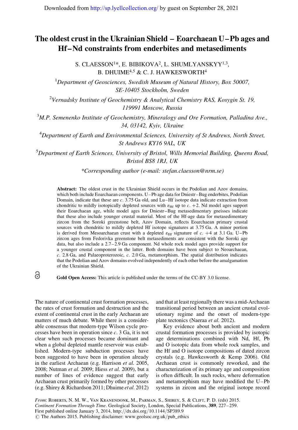 The Oldest Crust in the Ukrainian Shield – Eoarchaean U–Pb Ages and Hf–Nd Constraints from Enderbites and Metasediments