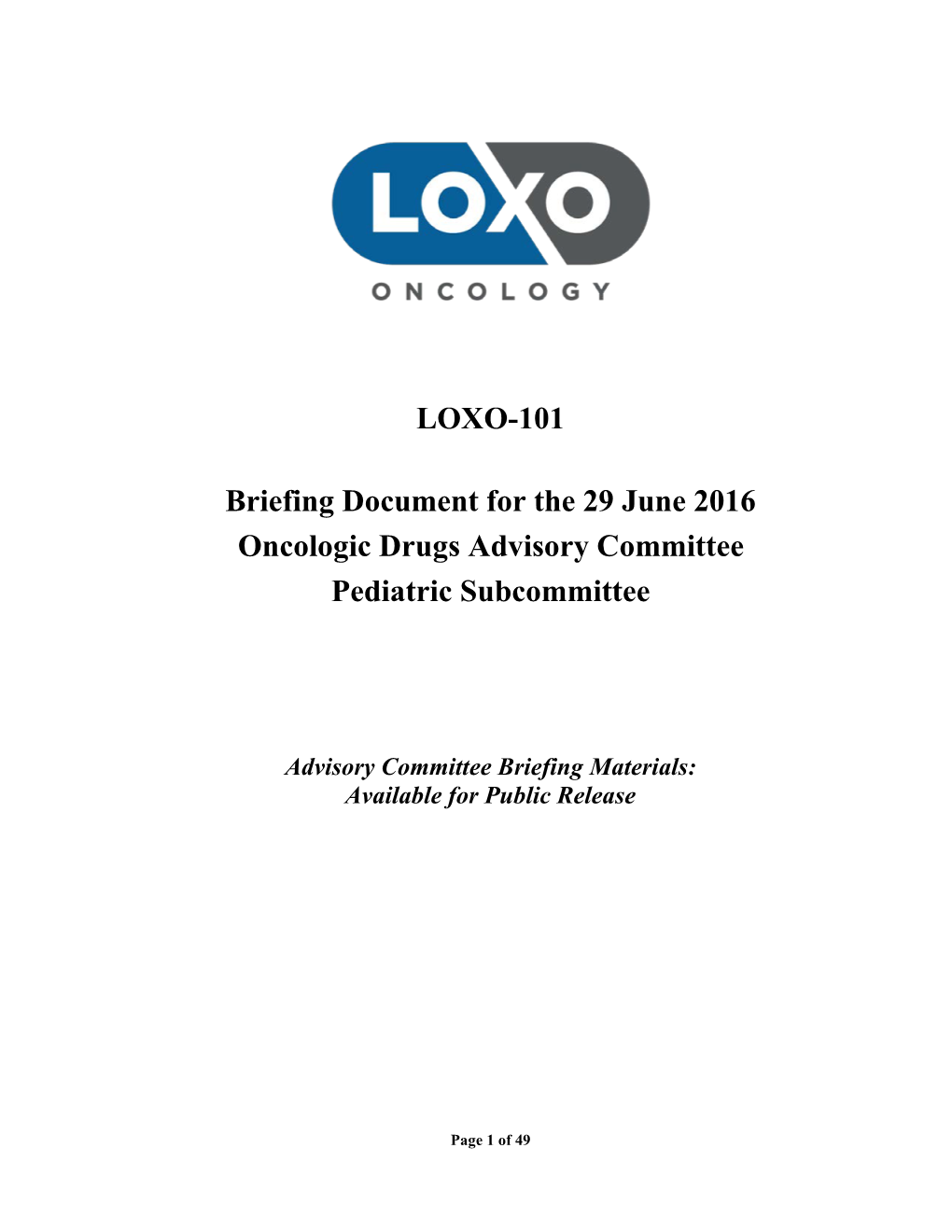 LOXO-101 Briefing Document for the 29 June 2016 Oncologic Drugs