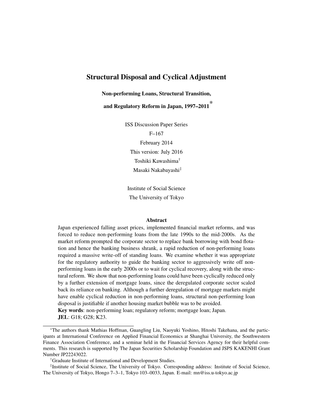 Structural Disposal and Cyclical Adjustment *