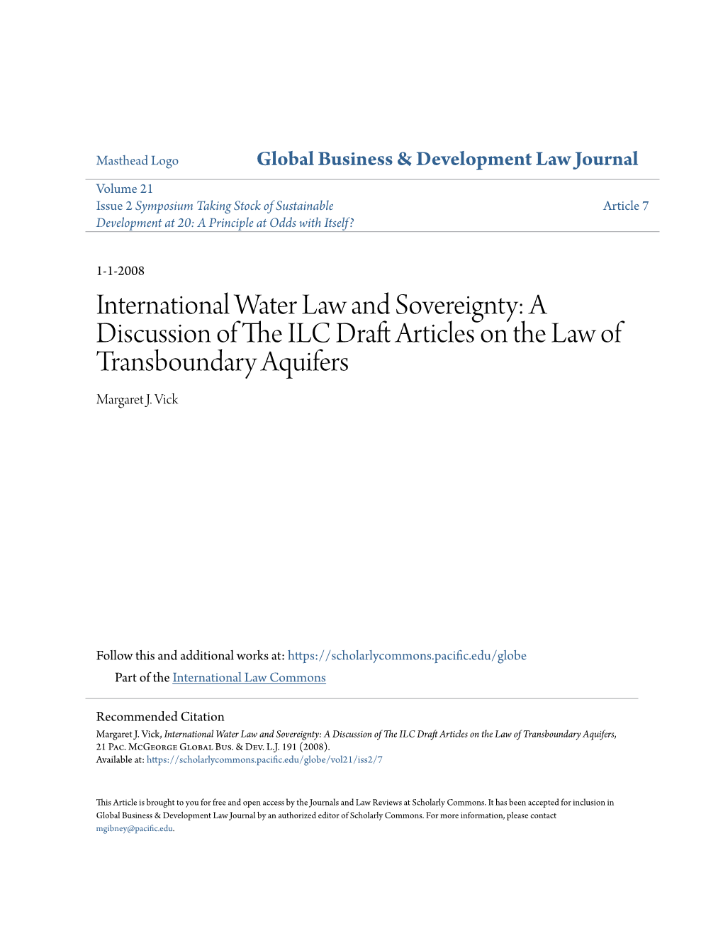 International Water Law and Sovereignty: a Discussion of the ILC Draft Articles on the Law of Transboundary Aquifers Margaret J