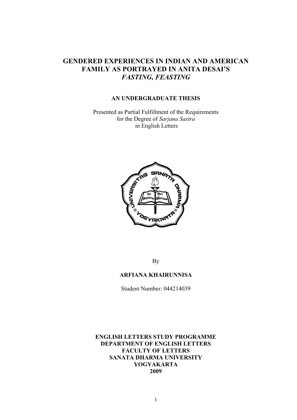 Gendered Experiences in Indian and American Family As Portrayed in Anita Desai’S Fasting, Feasting