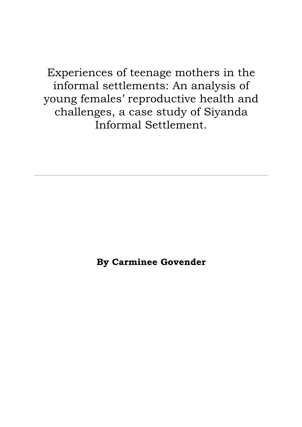 Experiences of Teenage Mothers in the Informal