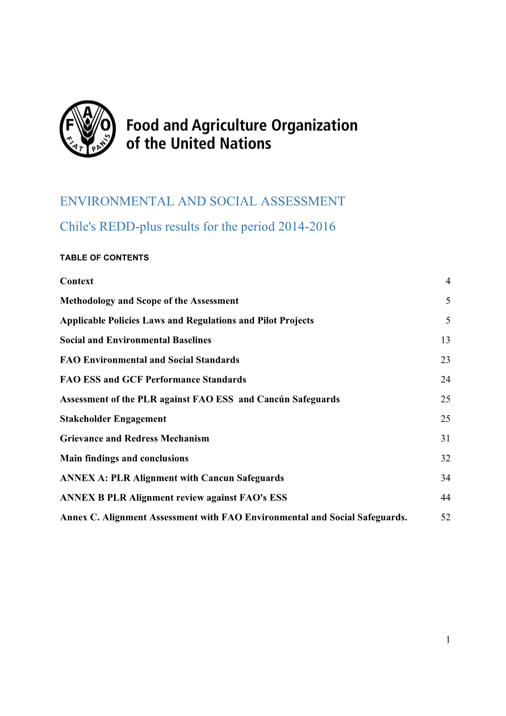 ENVIRONMENTAL and SOCIAL ASSESSMENT Chile's REDD-Plus Results for the Period 2014-2016