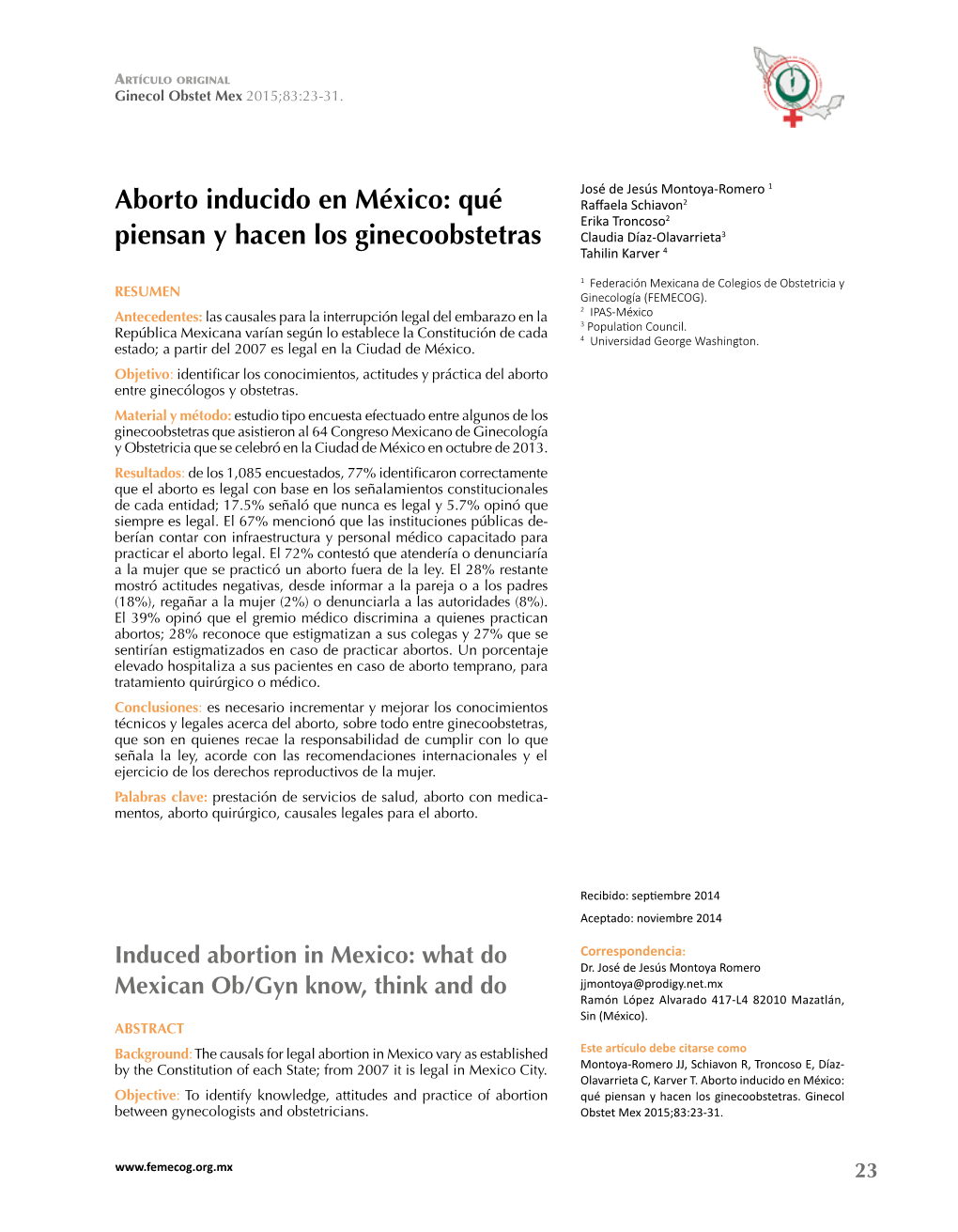 Aborto Inducido En México: Qué Raffaela Schiavon2 Erika Troncoso2 Piensan Y Hacen Los Ginecoobstetras Claudia Díaz-Olavarrieta3 Tahilin Karver 4