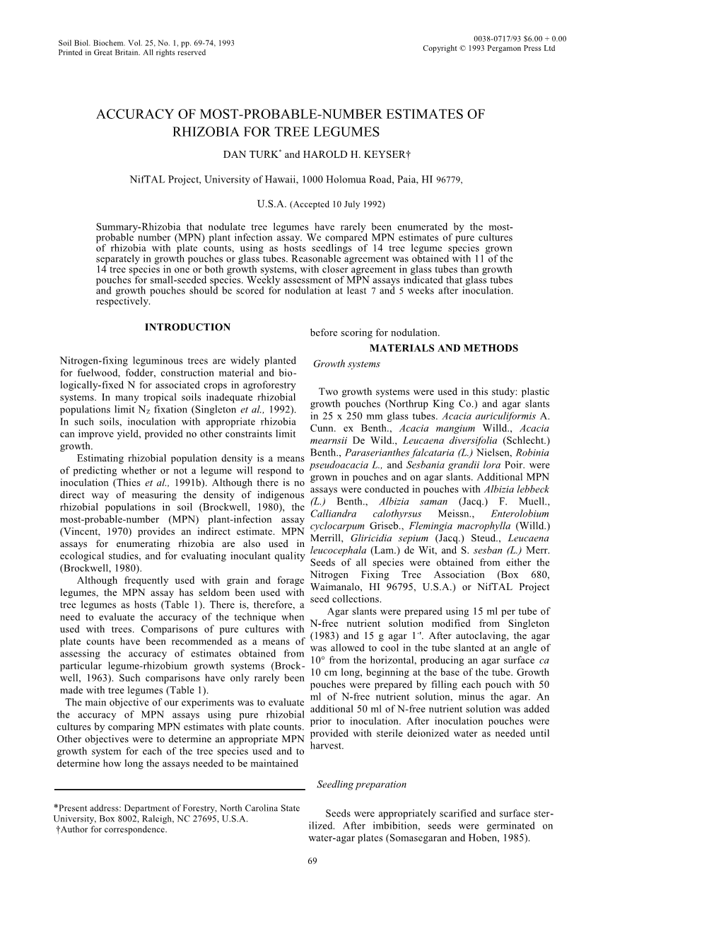 Soil Biol. Biochem. Vol. 25, No. 1, Pp. 69-74, 1993 Printed in Great Britain. All Rights