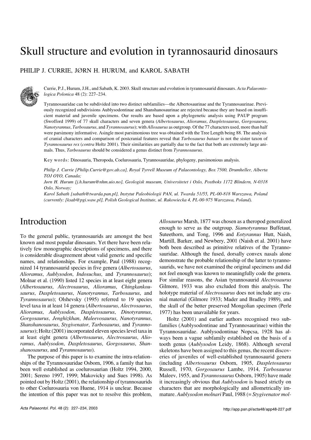 Skull Structure and Evolution in Tyrannosaurid Dinosaurs