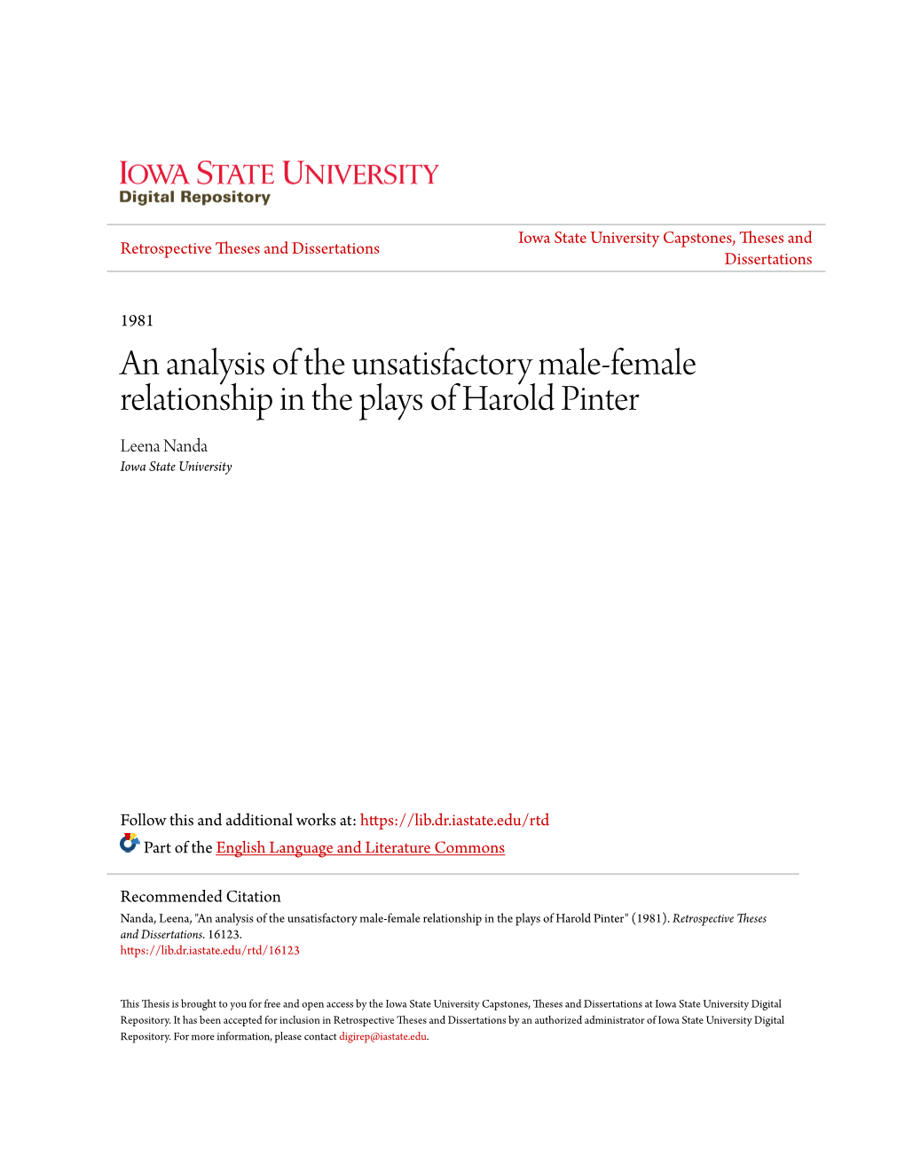 An Analysis of the Unsatisfactory Male-Female Relationship in the Plays of Harold Pinter Leena Nanda Iowa State University