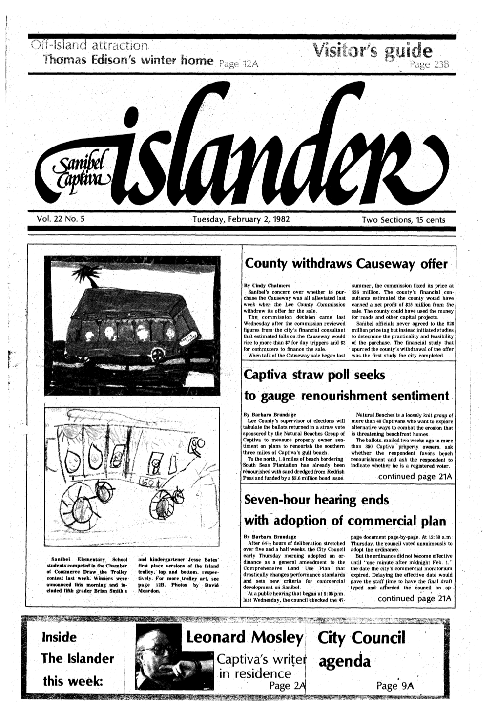 Agenda This Week: in Residence Page Page 9A 2A Tuesday, February 2,1982 the ISLANDER Leonard Mosley Captiva's Writer in Residence Recounts Colorful People, Places