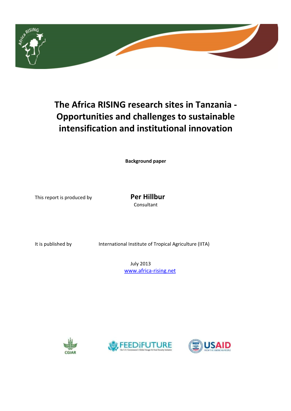 The Africa RISING Research Sites in Tanzania - Opportunities and Challenges to Sustainable Intensification and Institutional Innovation