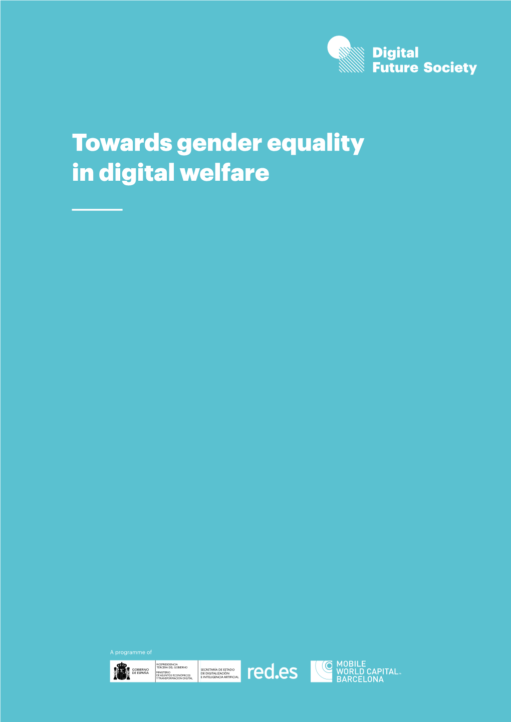 Towards Gender Equality in Digital Welfare About Digital Future Society