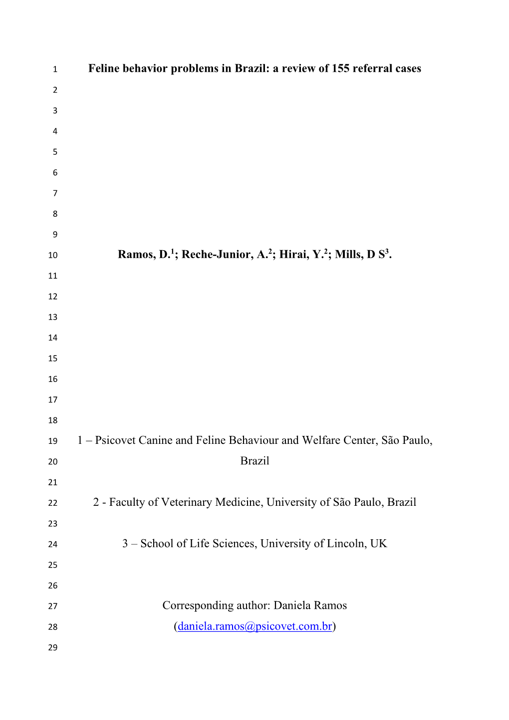 Feline Behavior Problems in Brazil: a Review of 155 Referral Cases Ramos