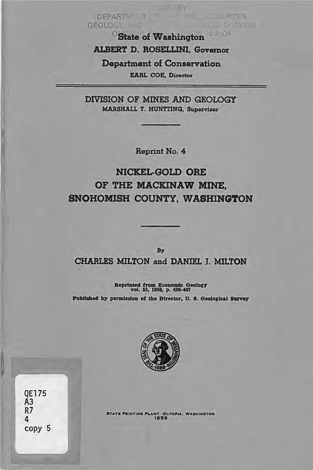 Reprint 4: Nickel-Gold Ore of the Mackinaw Mine, Snohomish County, Washington