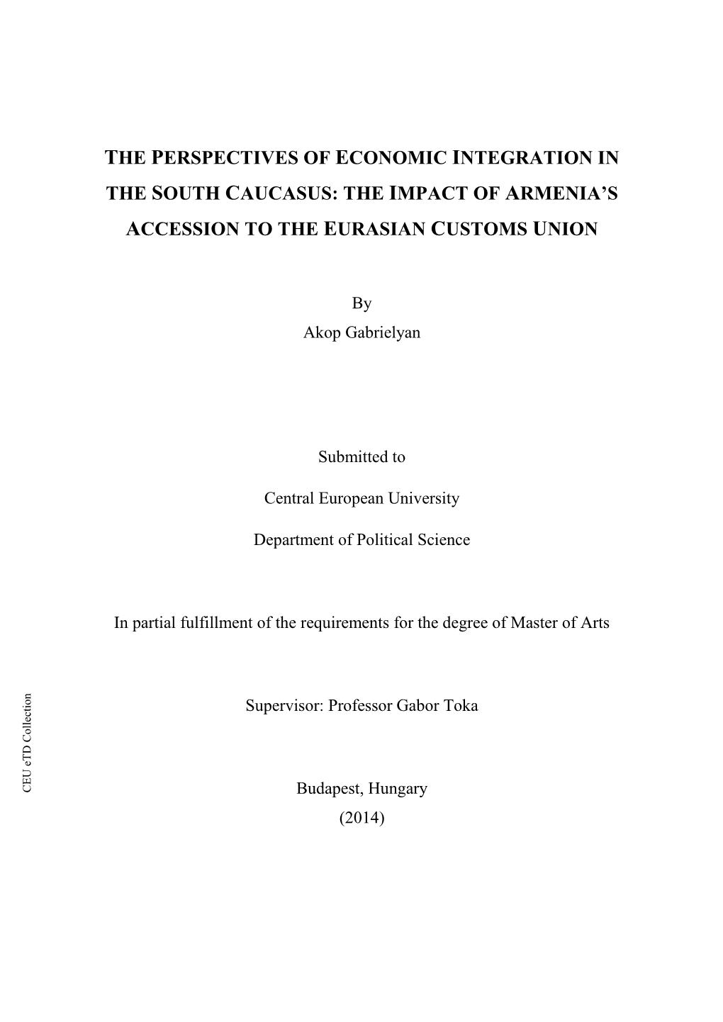 The Perspectives of Economic Integration in the South