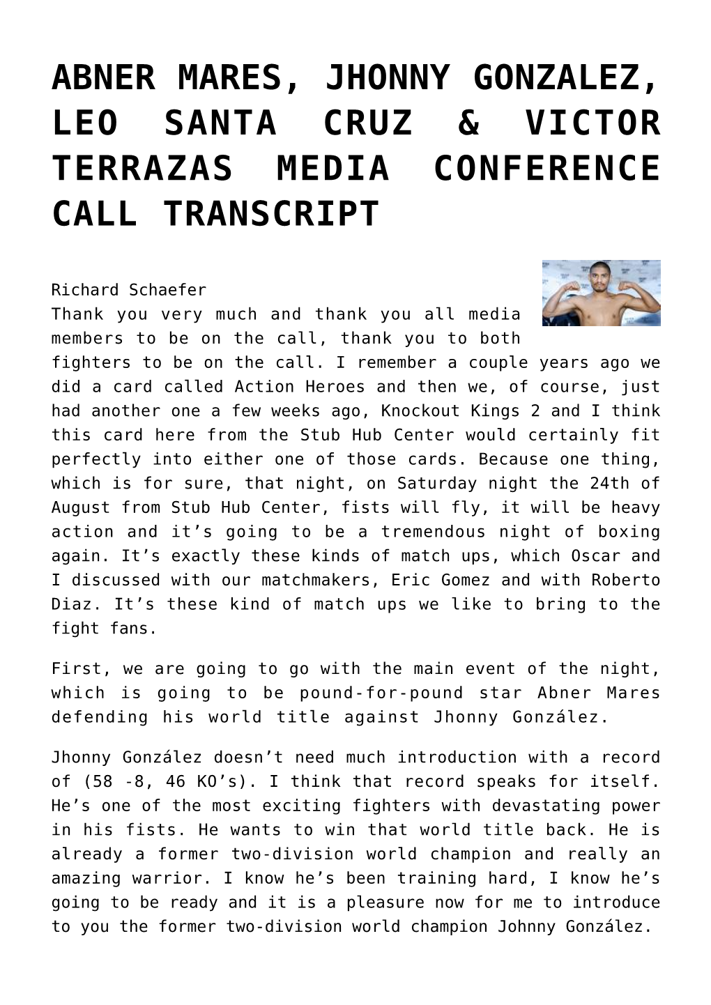 Abner Mares, Jhonny Gonzalez, Leo Santa Cruz & Victor Terrazas Media Conference Call Transcript