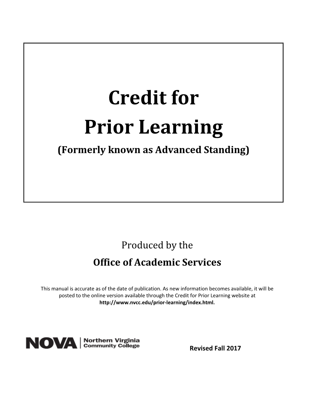 Credit for Prior Learning (Formerly Known As Advanced Standing)