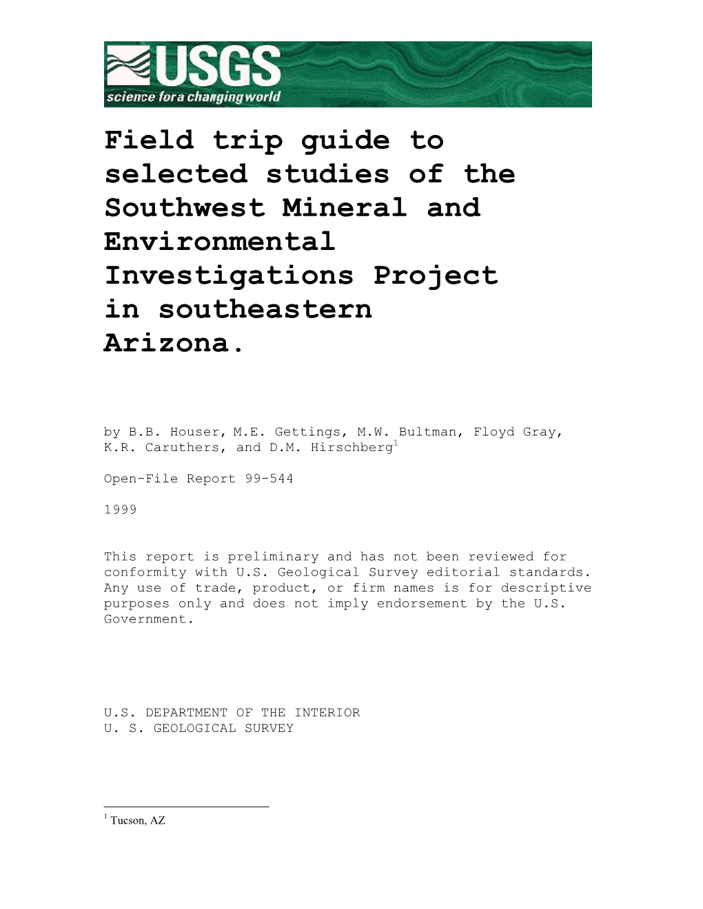 Field Trip Guide to Selected Studies of the Southwest Mineral and Environmental Investigations Project in Southeastern Arizona