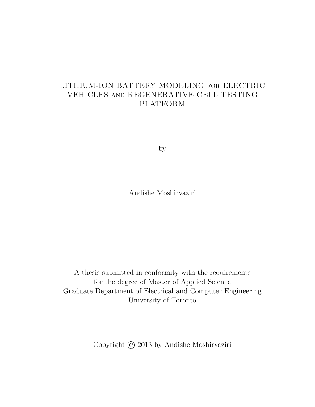 LITHIUM-ION BATTERY MODELING for ELECTRIC VEHICLES and REGENERATIVE CELL TESTING PLATFORM