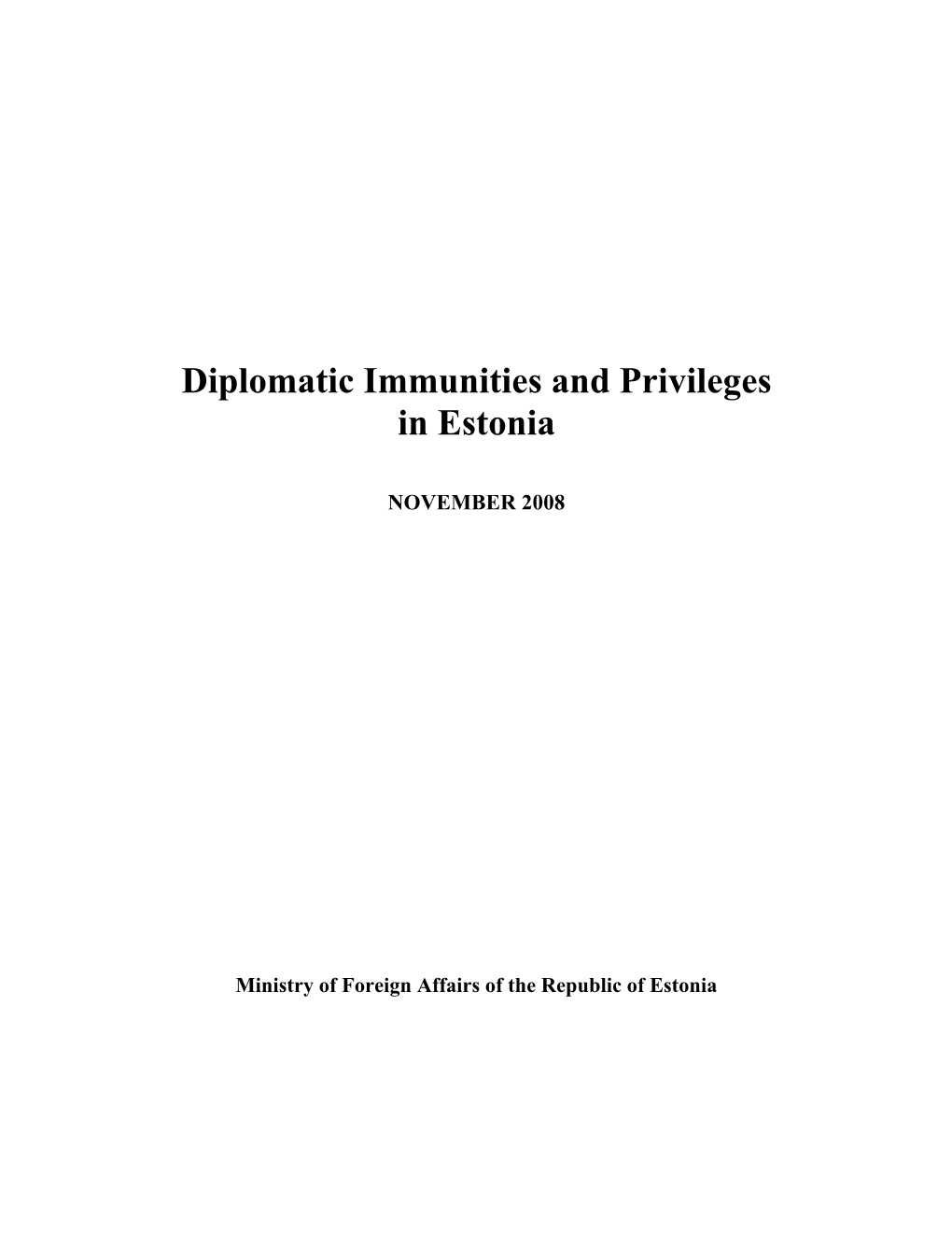 Diplomatic Immunities and Privileges in Estonia