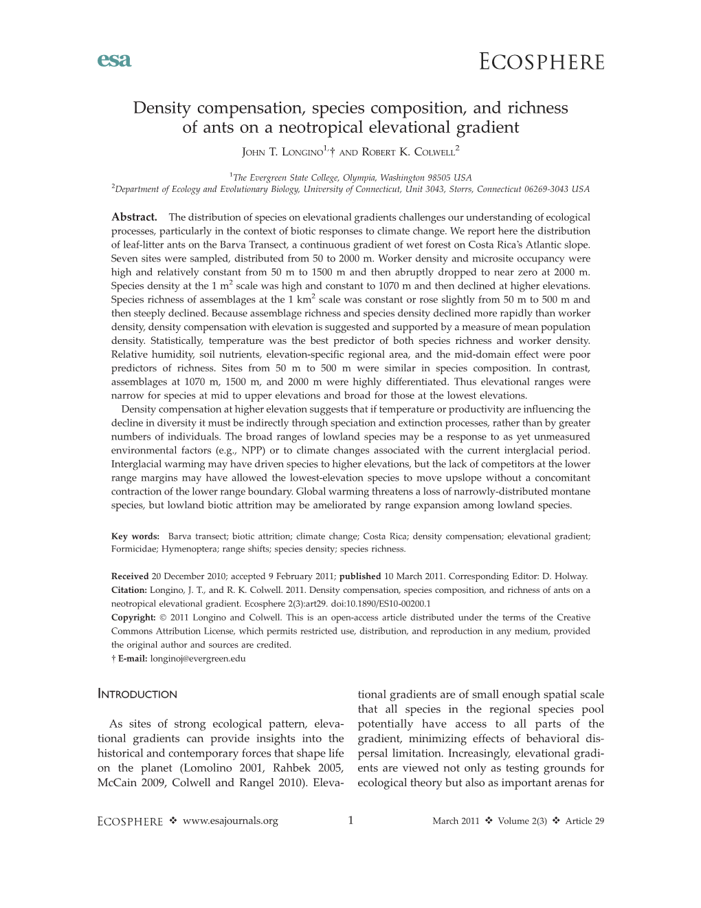 Density Compensation, Species Composition, and Richness of Ants on a Neotropical Elevational Gradient 1, 2 JOHN T