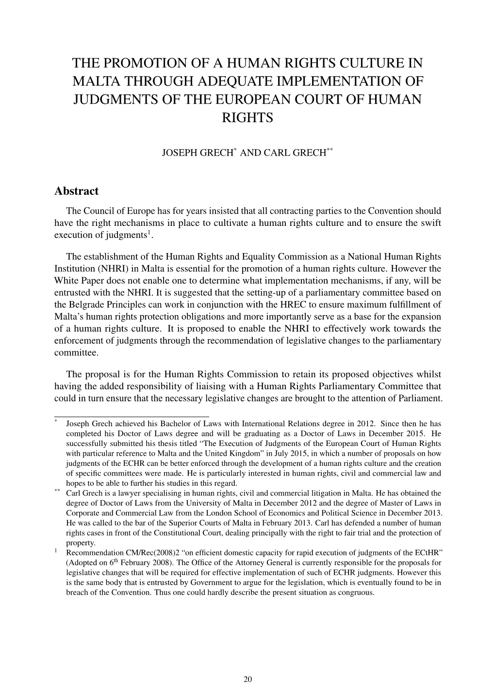 The Promotion of a Human Rights Culture in Malta Through Adequate Implementation of Judgments of the European Court of Human Rights