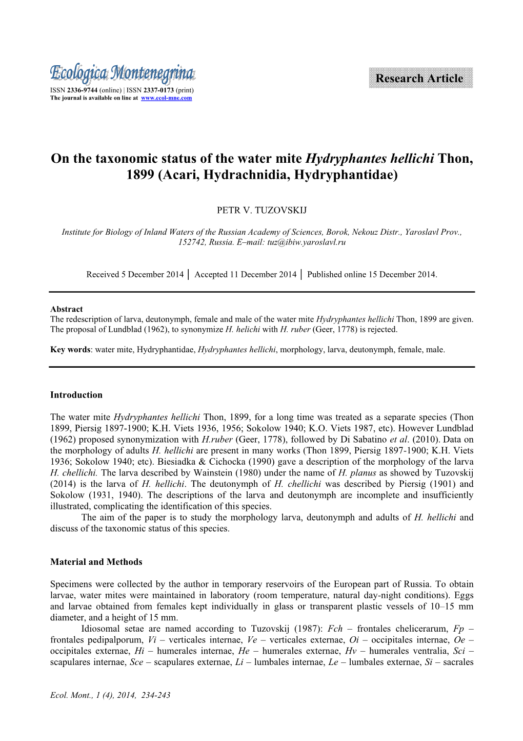 On the Taxonomic Status of the Water Mite Hydryphantes Hellichi Thon, 1899 (Acari, Hydrachnidia, Hydryphantidae)