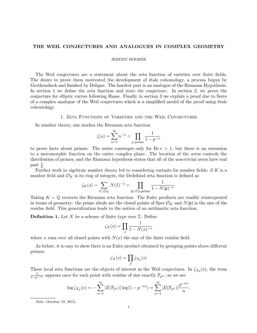 The Weil Conjecture and Analogues in Complex Geometry