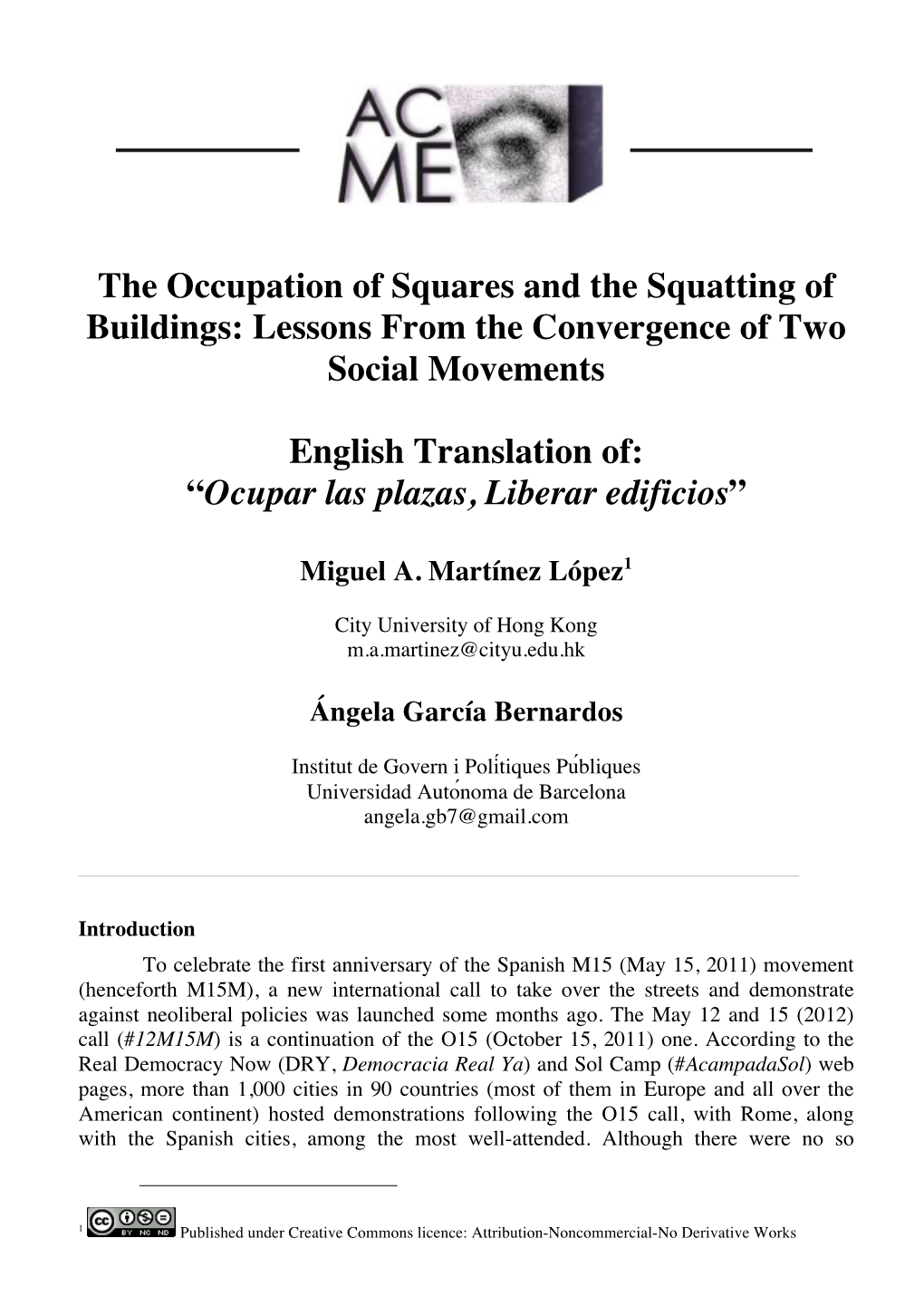 The Occupation of Squares and the Squatting of Buildings: Lessons from the Convergence of Two Social Movements