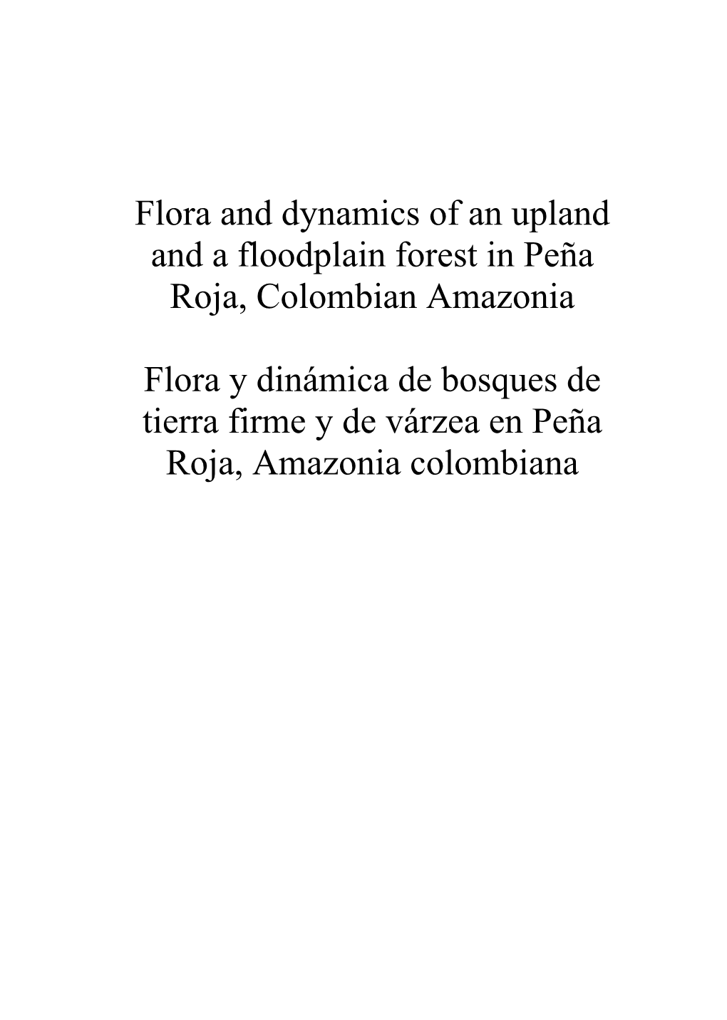 Flora and Dynamics of an Upland and a Floodplain Forest in Peña Roja, Colombian Amazonia