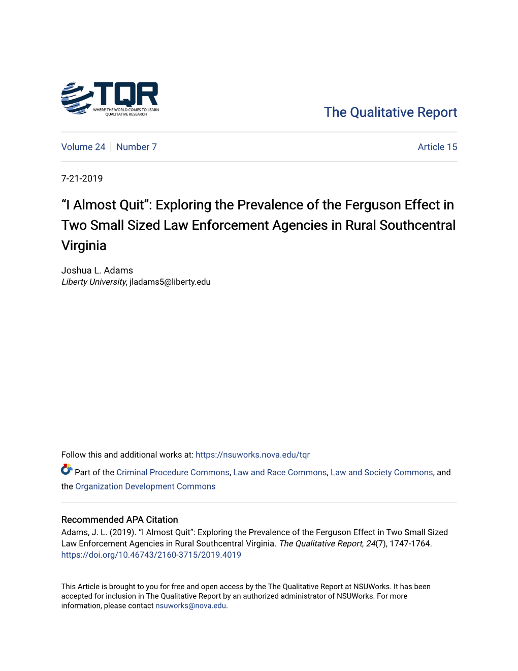 Exploring the Prevalence of the Ferguson Effect in Two Small Sized Law Enforcement Agencies in Rural Southcentral Virginia